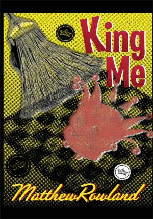 Cover of the book King Me by Emdad Khan