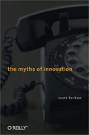 Cover of the book The Myths of Innovation by Francesco Cesarini, Simon Thompson