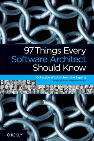 Cover of the book 97 Things Every Software Architect Should Know by Jon Orwant