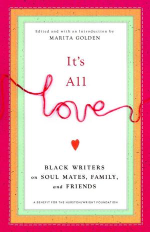 Cover of the book It's All Love by Noah Klein, Jesús Papoleto Meléndez, Brother Yao