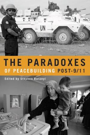 Cover of the book The Paradoxes of Peacebuilding Post-9/11 by Sarah Turnbull