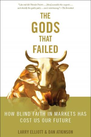 Cover of the book The Gods that Failed by Gregg Easterbrook
