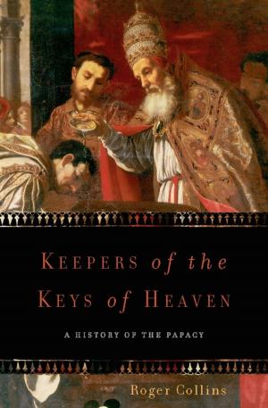 Cover of the book Keepers of the Keys of Heaven by Edward Teller, Wendy Teller, Wilson Talley
