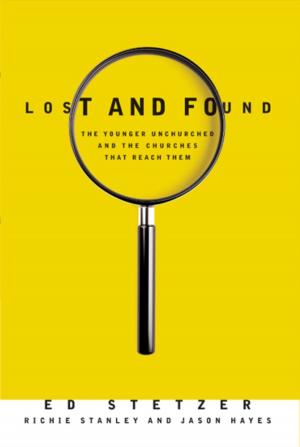 Cover of the book Lost and Found by B&H Editorial Staff