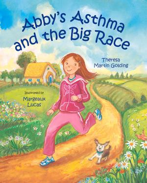 Cover of the book Abby's Asthma and the Big Race by Elizabeth Fixmer
