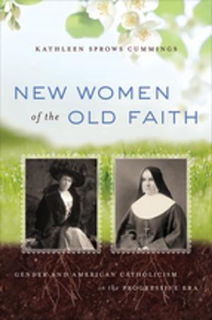 Cover of the book New Women of the Old Faith by Sarah-Jane Mathieu