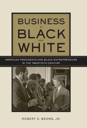 Cover of the book Business in Black and White by John S. W. Park