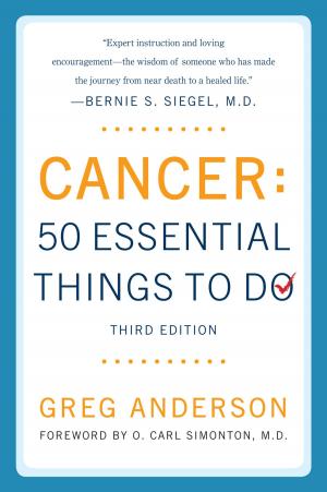 Cover of the book Cancer: 50 Essential Things to Do by Gerald Roliz