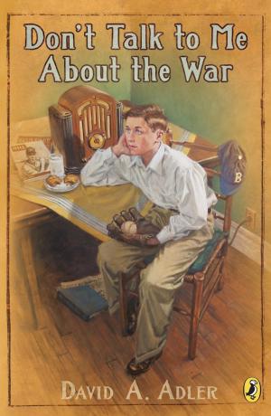 Cover of the book Don't Talk to Me About the War by Mary Tweedy