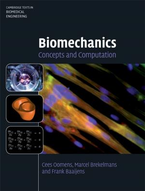 Cover of the book Biomechanics by Gabriel Conder, John Rendle, Sarah Kidd, Dr Rakesh R. Misra