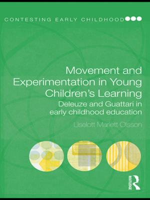 Cover of the book Movement and Experimentation in Young Children's Learning by Val Cumine, Julia Dunlop, Gill Stevenson