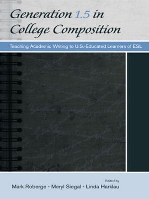 Cover of the book Generation 1.5 in College Composition by Joyce Morgenroth
