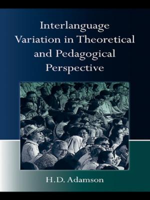 Cover of the book Interlanguage Variation in Theoretical and Pedagogical Perspective by Kyle McGee