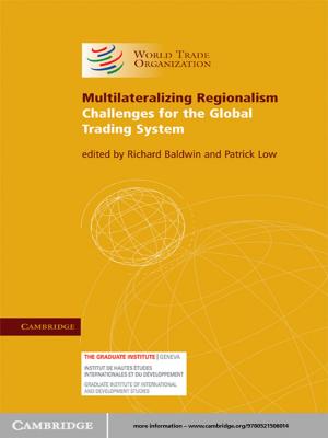 Cover of the book Multilateralizing Regionalism by Jan Zaanen, Yan Liu, Ya-Wen Sun, Koenraad Schalm