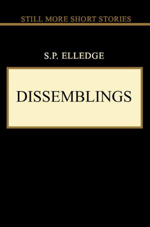 Cover of Dissemblings by S. P. Elledge, S. P. Elledge