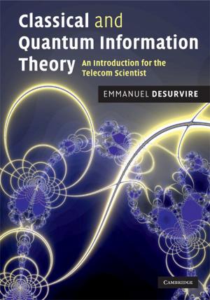 Cover of the book Classical and Quantum Information Theory by Michael L. Conniff, Gene E. Bigler