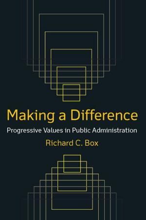 Cover of the book Making a Difference: Progressive Values in Public Administration by Roger Charlton, Roddy McKinnon