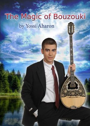 Cover of the book The Magic of Bouzouki by Martin Petry