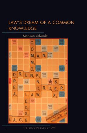 Cover of the book Law's Dream of a Common Knowledge by Ian Hurd
