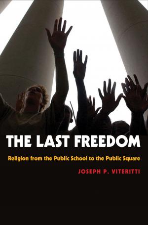 Cover of the book The Last Freedom by Robin de Jong, Franz Merkl, Johan Bosman