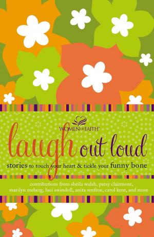 Cover of the book Laugh out Loud by Ted Dekker