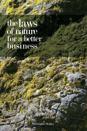 Cover of the book The Laws of Nature for a Better Business by TYLER JOHNS