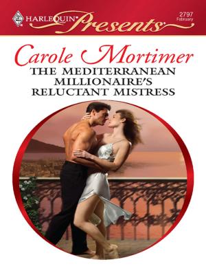 Cover of the book The Mediterranean Millionaire's Reluctant Mistress by Sara Wood
