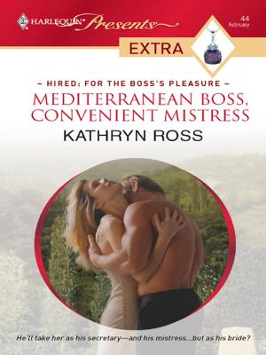 Cover of the book Mediterranean Boss, Convenient Mistress by Annie O'Neil, Amalie Berlin, Tina Beckett, Amy Ruttan