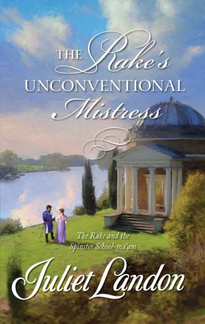 Cover of the book The Rake's Unconventional Mistress by Susan Meier, Rebecca Winters, Marion Lennox, Liz Fielding