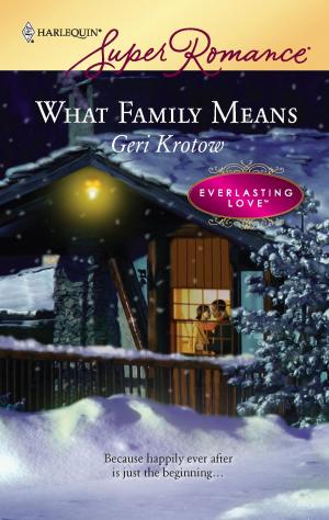 Cover of the book What Family Means by Sharon Hartley