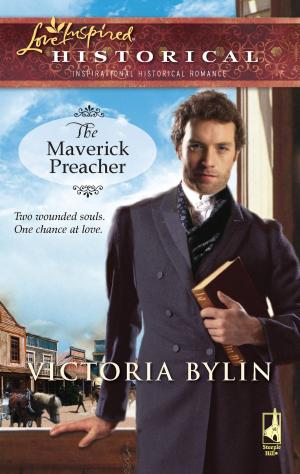 Cover of the book The Maverick Preacher by Lauraine Snelling, Jillian Hart