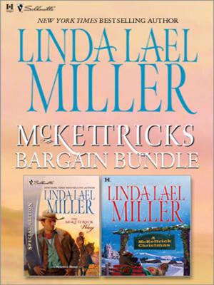 Cover of the book McKettricks Bargain Bundle by Susan Mallery, Lori Foster, Gena Showalter, Bella Andre