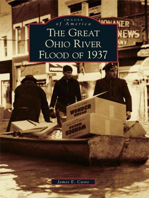Cover of the book The Great Ohio River Flood of 1937 by Larry G. Eggleston