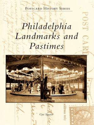 Cover of the book Philadelphia Landmarks and Pastimes by Nelson Harris, Harold McLeod, Historical Society of Western Virginia