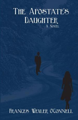 Cover of the book The Apostate's Daughter by Tom Jarvis