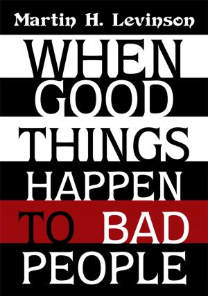Book cover of When Good Things Happen to Bad People