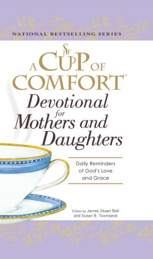Book cover of A Cup of Comfort Devotional for Mothers and Daughters