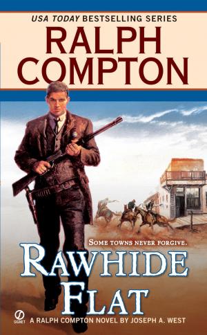 Cover of the book Ralph Compton Rawhide Flat by Robert B. Parker