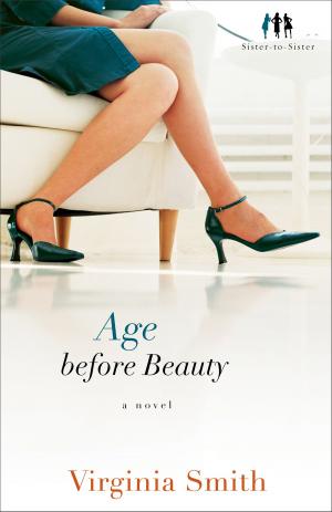 Book cover of Age before Beauty (Sister-to-Sister Book #2)