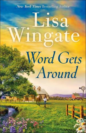 Cover of the book Word Gets Around (Welcome to Daily, Texas Book #2) by Christine Johnson