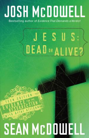 Cover of the book Jesus: Dead or Alive? by David P. Setran, Chris A. Kiesling