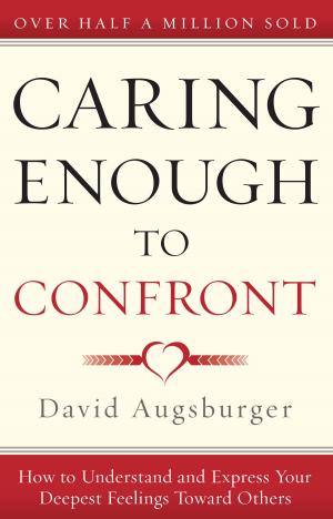 Book cover of Caring Enough to Confront