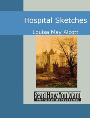 Cover of the book Hospital Sketches by Roberts Liardon, Olly Goldenberg