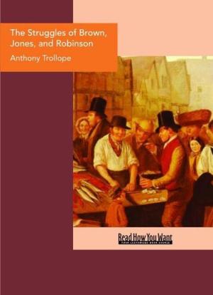 Cover of The Struggles Of Brown Jones And Robinson : By One Of The Firm