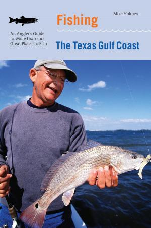 Book cover of Fishing the Texas Gulf Coast