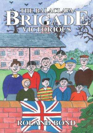 Cover of the book The Balaclava Brigade Victorious by Chris Knight