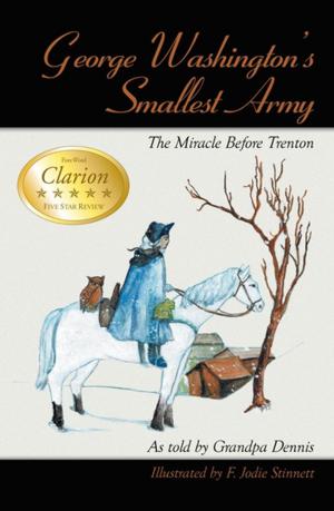 Cover of the book George Washington's Smallest Army by David P. Cresap