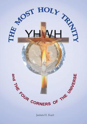 Book cover of The Most Holy Trinity and the the Four Corners of the Universe