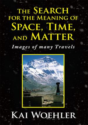 Cover of the book The Search for the Meaning of Space, Time, and Matter by Mary Lee Carthen