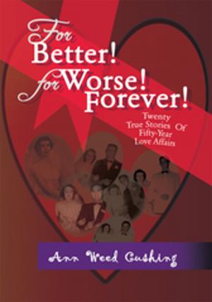 Book cover of For Better! for Worse! Forever!